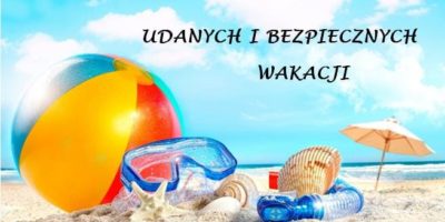Wakacje, wakacje…