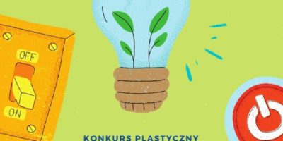 ENERGICZNIE DZIAŁAMY – ENERGIĘ OSZCZĘDZAMY!