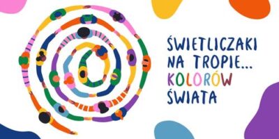 Świetliczaki na tropie kolorów Świata